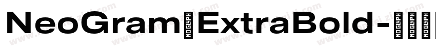 NeoGram ExtraBold字体转换